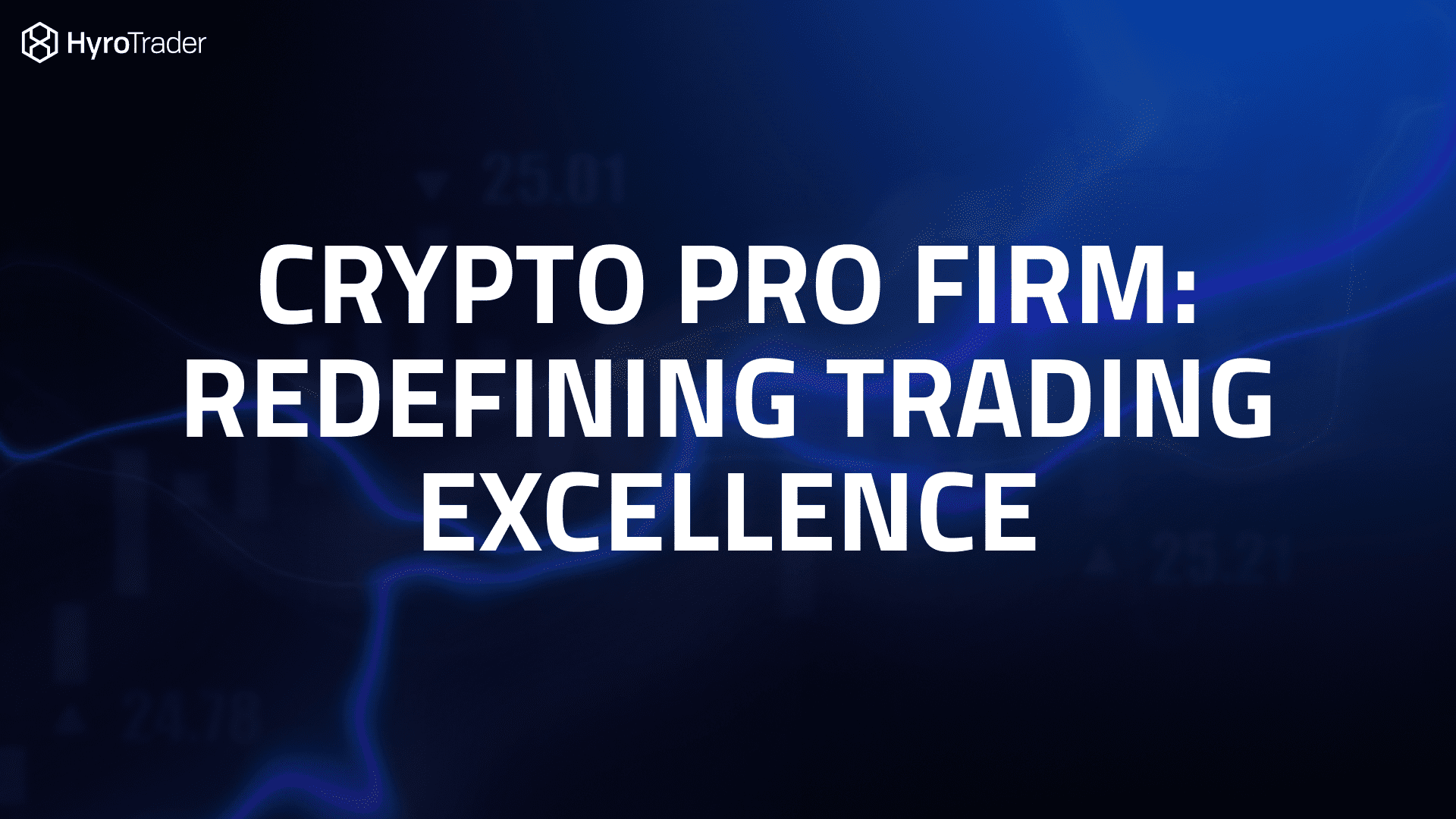 Crypto Prop trading