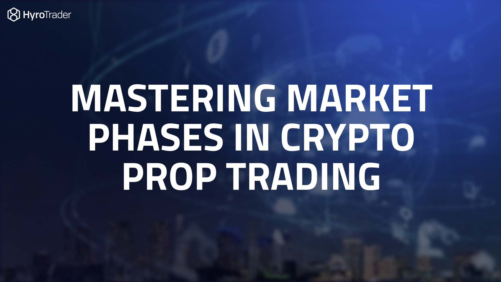 Mastering Crypto Market Phases