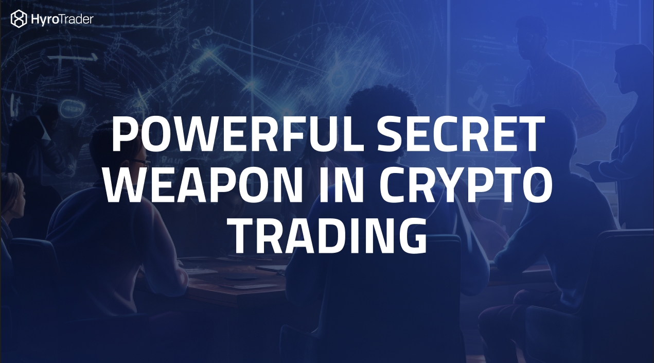 Powerful secret weapon in Crypto Trading